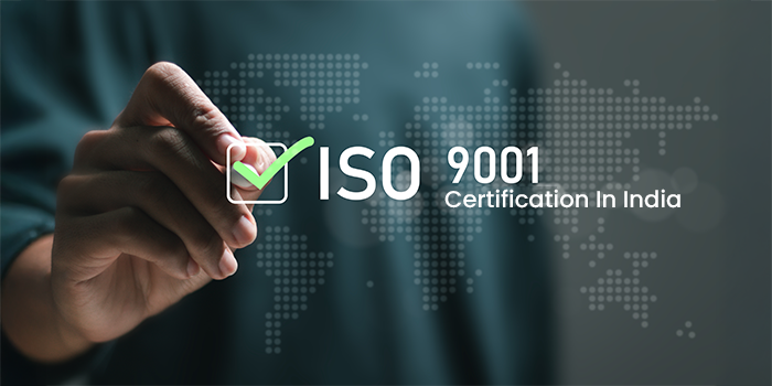 How To Get ISO 9001 Certification In India 