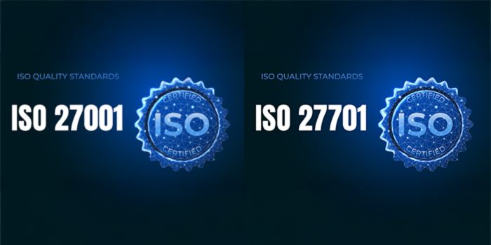 Understand ISO 27001 and ISO 27701 – Choose the Right Standard for Your Business
