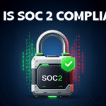 What is SOC 2 Compliance